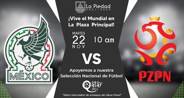 México vs Polonia en plaza principal de La Piedad