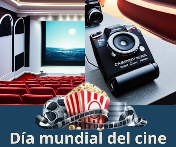 Hoy es el día mundial del cine