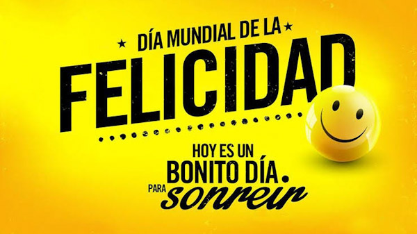Hoy es Día Internacional de la Felicidad