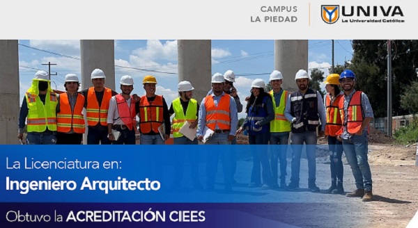 UNIVA La Piedad fue acreditada en CIEES en la Lic. Ingeniero Arquitecto.