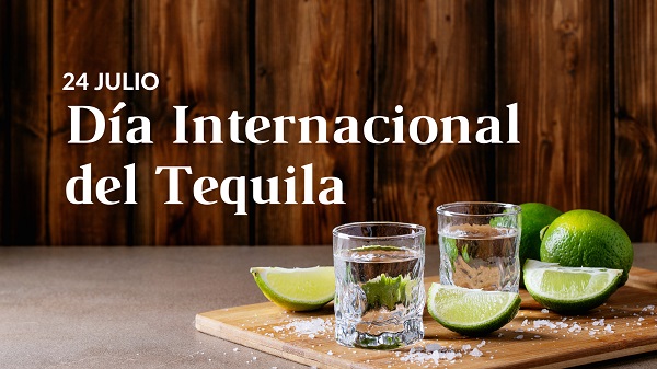 ¡Hoy es día internacional del tequila! ¡Salud!
