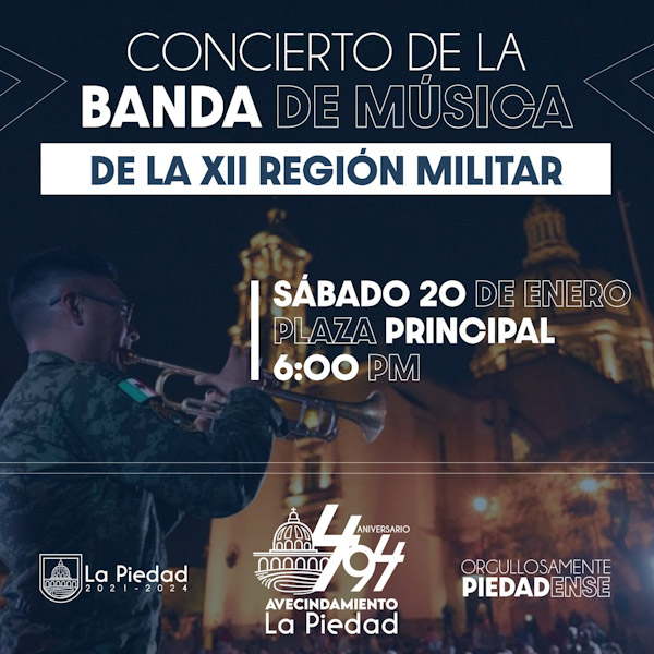 Anuncian concierto de banda del ejercito en La Piedad