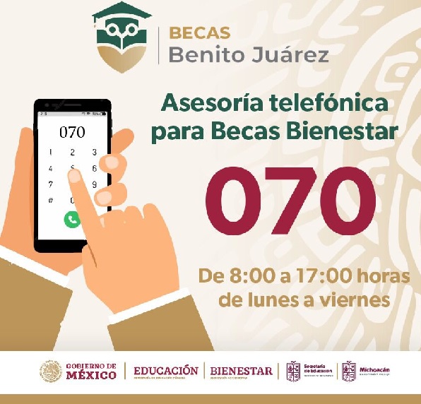 Habilitan línea telefónica 070 de asesoría para solicitar beca Benito Juárez